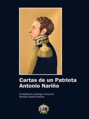 cover image of Cartas de un Patriota Antonio Nariño